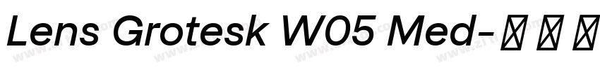 Lens Grotesk W05 Med字体转换